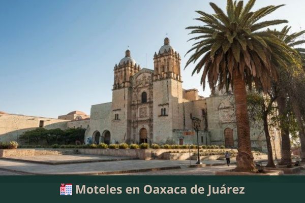 Moteles en Oaxaca de Juárez