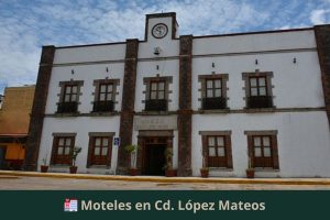Moteles en López Mateos
