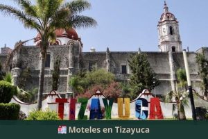 Moteles en Tizayuca